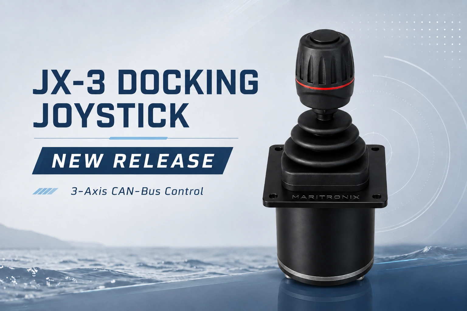 Maritronix JX-3 Docking Joystick new release, a 3-axis CAN-Bus joystick for yacht docking and low-speed manoeuvring